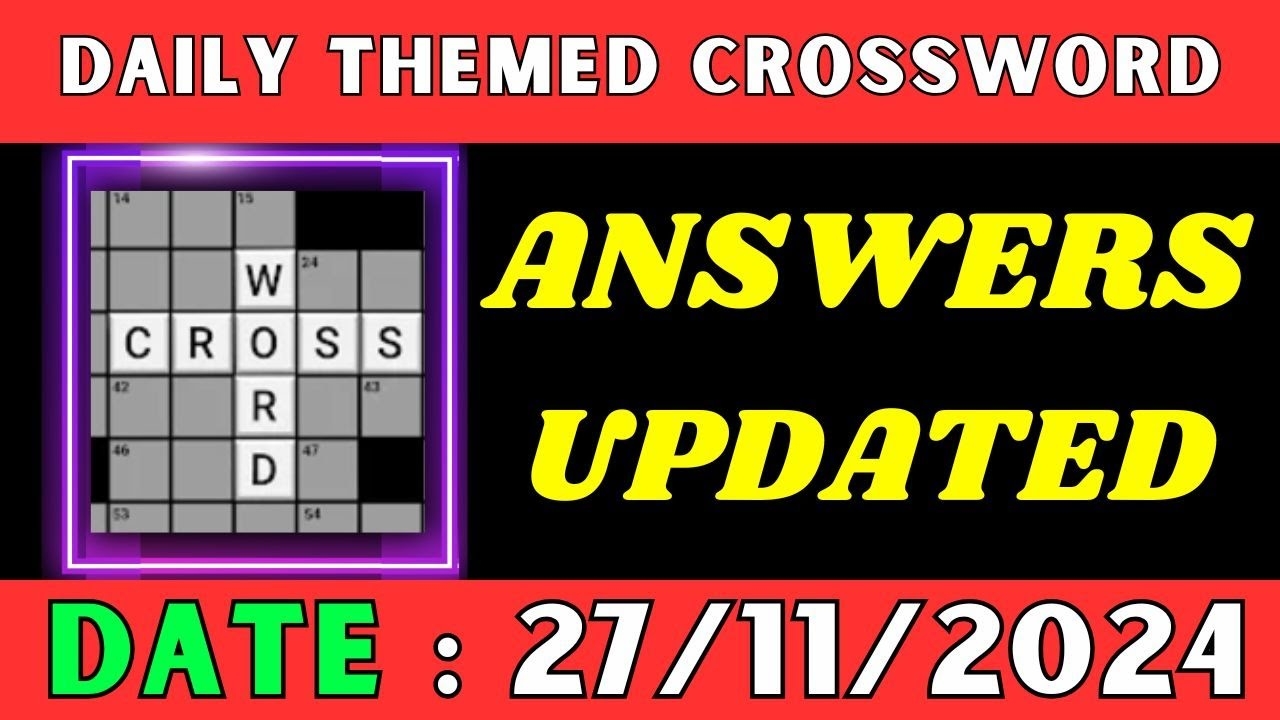 Daily Themed Crossword Puzzle Answers TV Wednesdays November 27 2024 YouTube