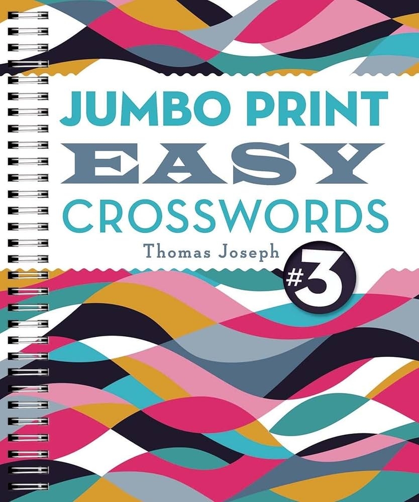 Jumbo Print Easy Crosswords 3 Large Print Crosswords Joseph Thomas 9781454917939 Amazon Books