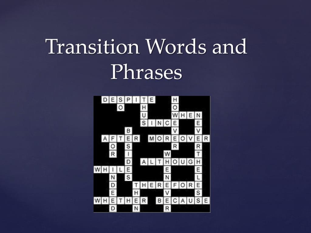 PPT Transition Words And Phrases PowerPoint Presentation Free Download ID 2367721 PPT Transition Words And Phrases PowerPoint Presentation Free Download ID 2367721