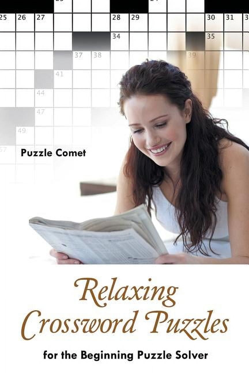 Relaxing Crossword Puzzles For The Beginning Puzzle Solver Paperback Walmart Business Supplies