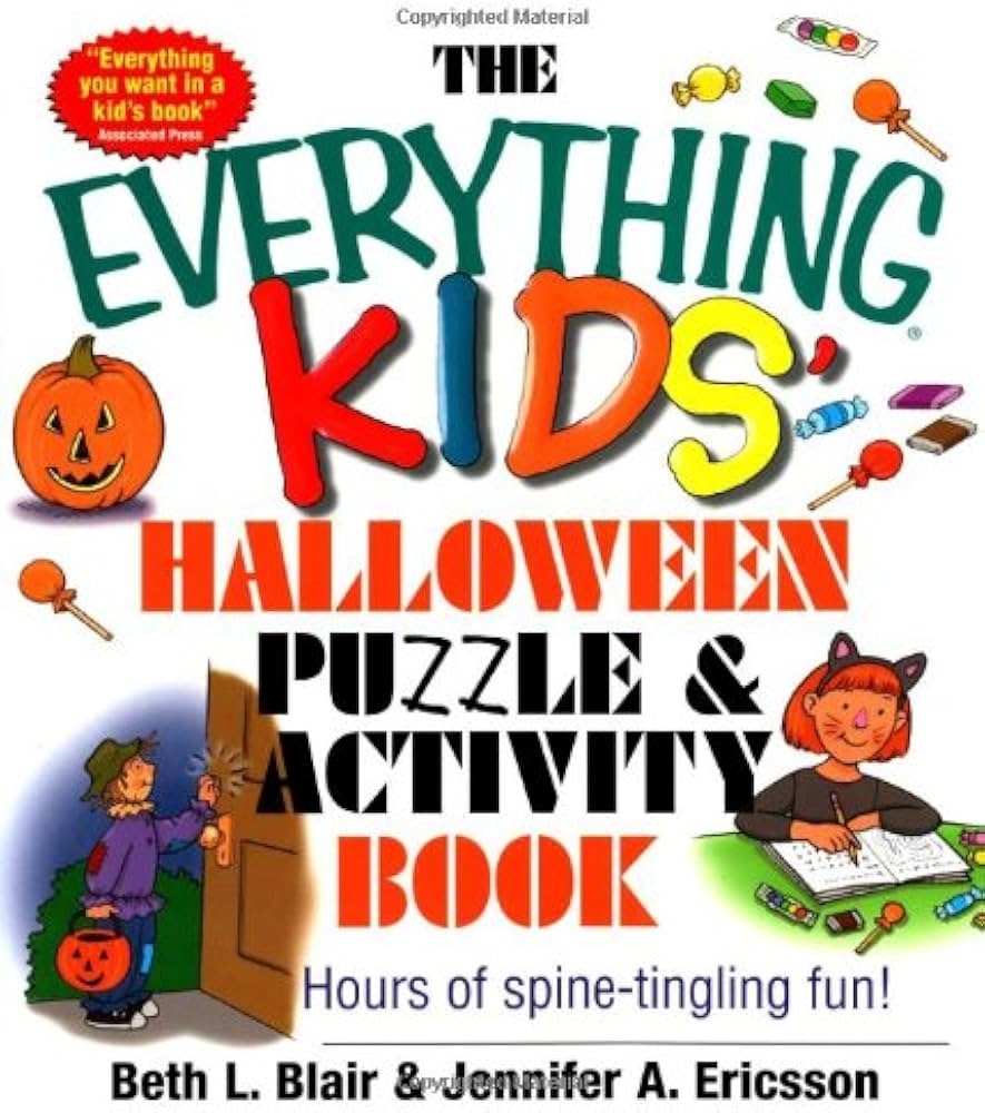 The Everything Kids Halloween Puzzle And Activity Book Mazes Activities And Puzzles For Hours Of Spine tingling Fun Blair Beth L 9781580629591 Amazon Books The Everything Kids Halloween Puzzle And Activity Book Mazes Activities And Puzzles For Hours Of Spine tingling Fun Blair Beth L 9781580629591 Amazon Books